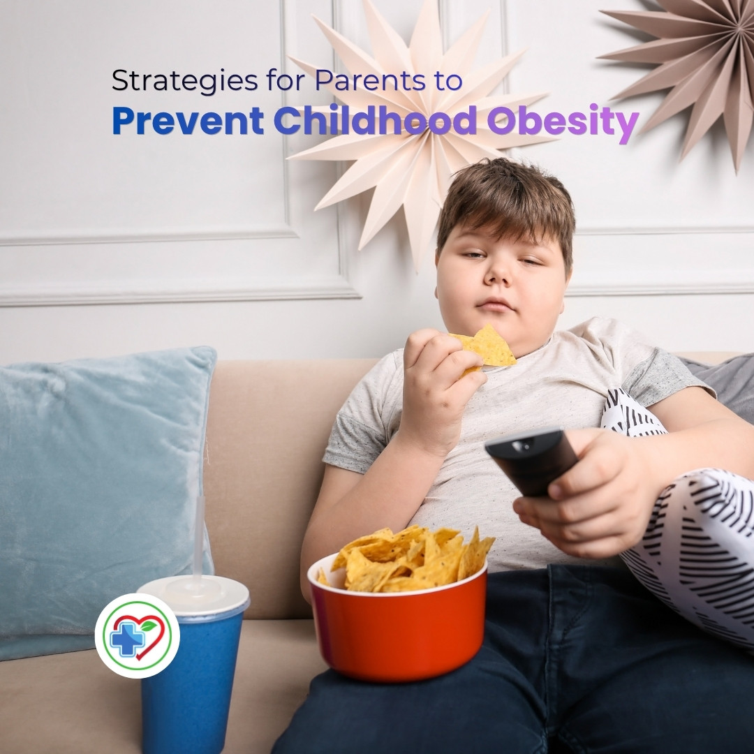 Strategies for Parents to Prevent Childhood Obesity